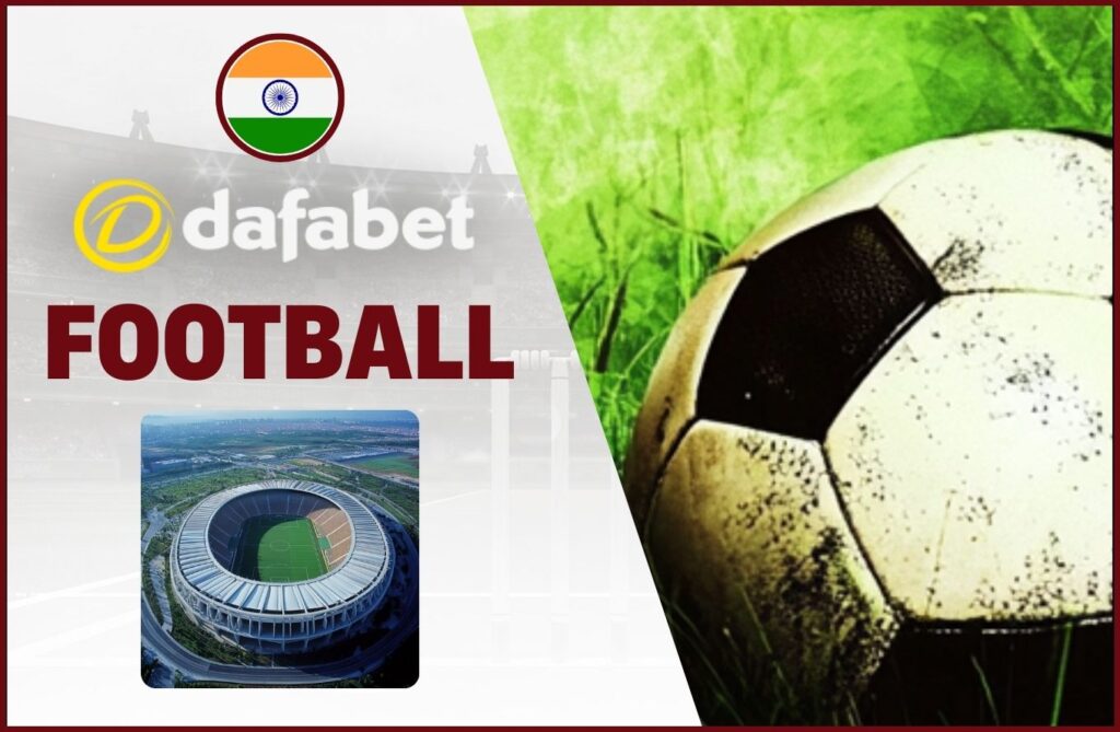 Dafabet website for Football betting in India